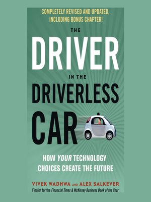 cover image of The Driver in the Driverless Car